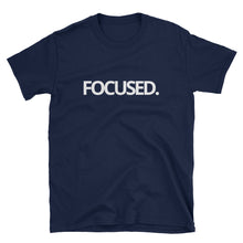 Load image into Gallery viewer, FOCUSED WHITE TYPE Tee (Black or Navy)