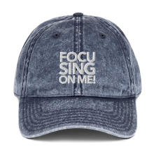 Load image into Gallery viewer, Focusing On Me Designz - Vintage Cotton Twill Cap
