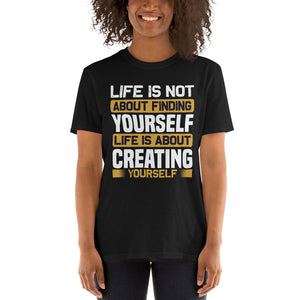 Creating Yourself - Short-Sleeve Unisex T-Shirt