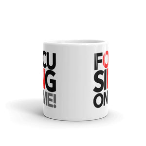 Focusing On Me Designz - White glossy mug